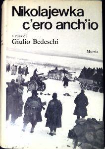 Nikolajewka c'ero anch'io - Giulio Bedeschi - copertina