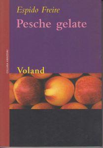 Pesche gelate - Espido Freire - copertina