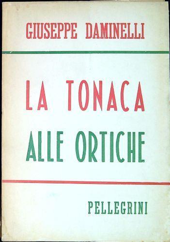 La tonaca alle ortiche - Giuseppe Daminelli - copertina