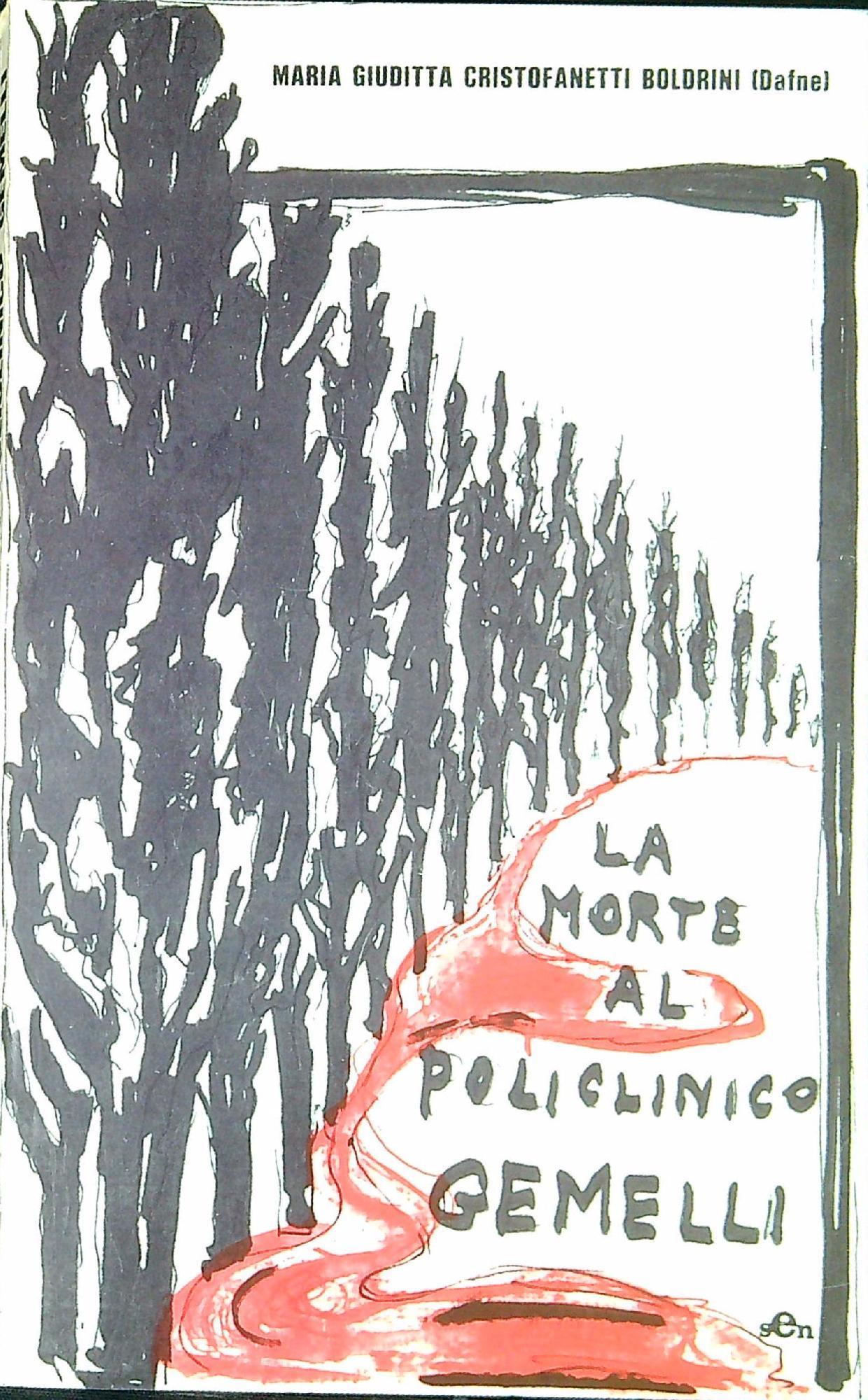 La morte al Policlinico Gemelli
