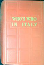 Whòs who in Italy : a biographical dictionary containing about 7000 biographies of prominent people in and of Italy and 1400 organization