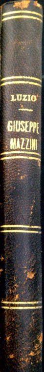 Giuseppe Mazzini : conferenza con note e documenti inediti - Alessandro Luzio - copertina