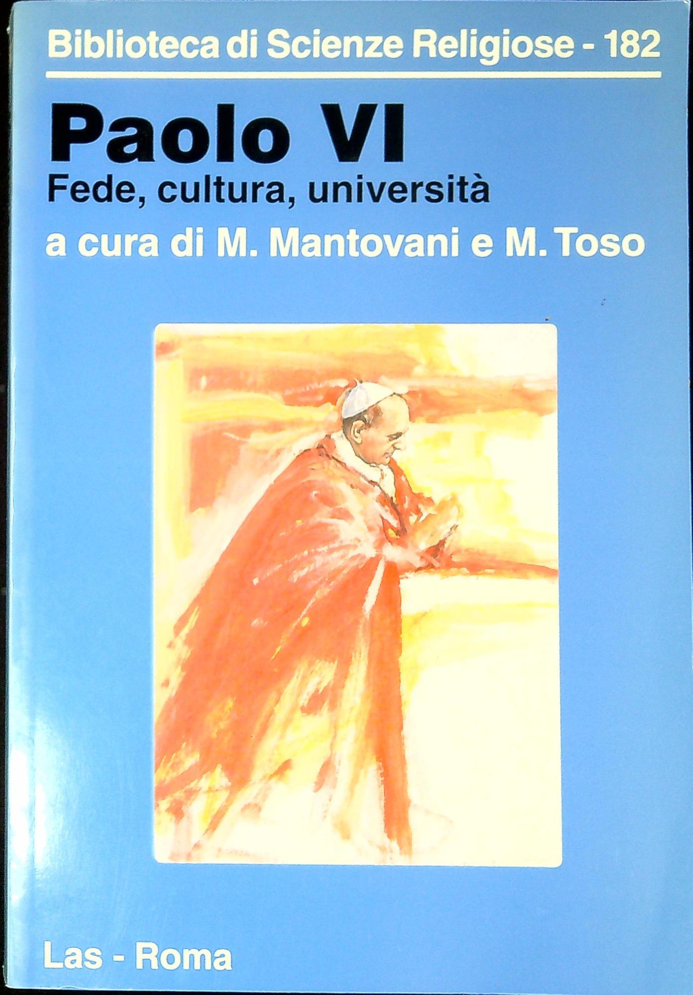 Paolo 6. : fede, cultura, università