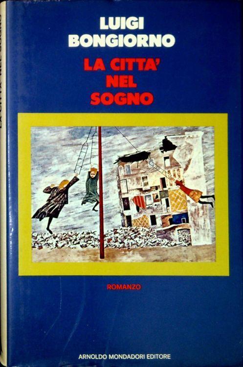 La città nel sogno - Luigi Bongiorno - copertina