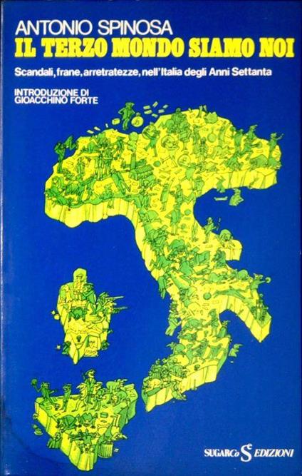 Il terzo mondo siamo noi - Antonio Spinosa - copertina