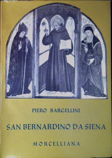San Bernardino da Siena - Piero Bargellini - copertina
