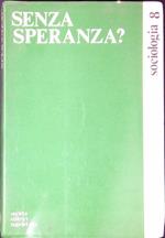 Senza speranza? emarginazione degli anziani e ruoli sociali