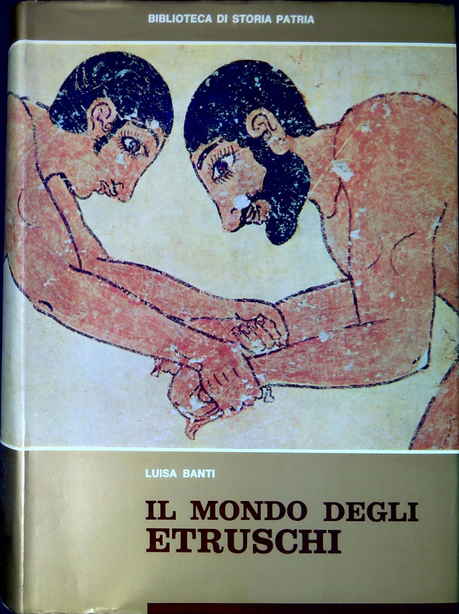 Il mondo degli Etruschi