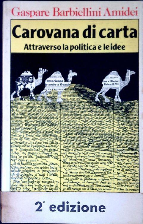 Carovana di carta - Gaspare Barbiellini Amidei - copertina