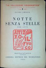 Notte senza stelle : tre atti