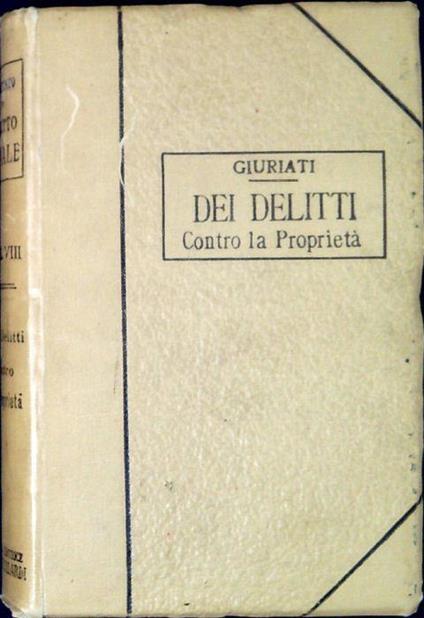 Delitti contro la proprietà - Giovanni Giuriati - copertina