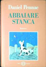 Abbaiare stanca