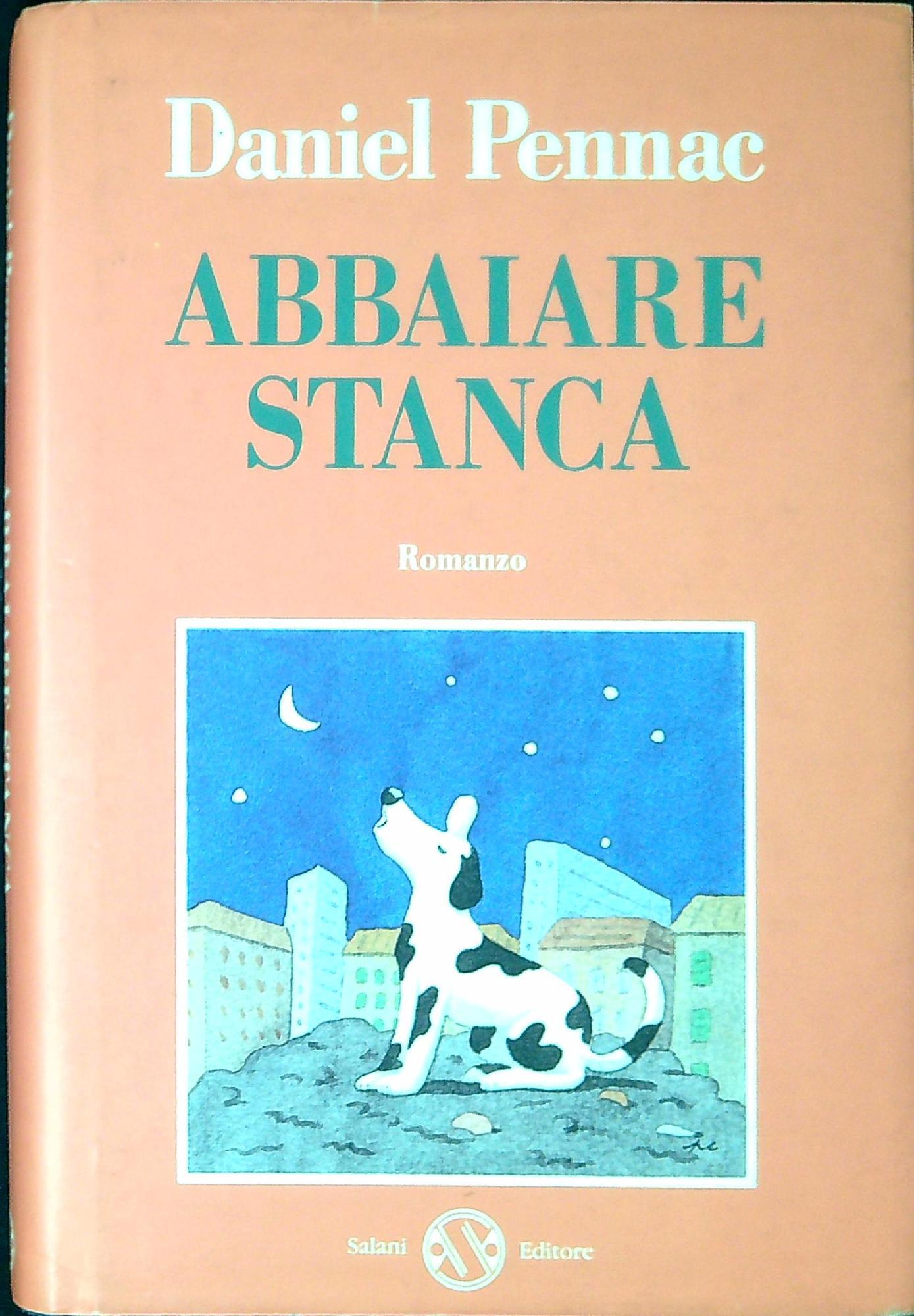 Abbaiare stanca
