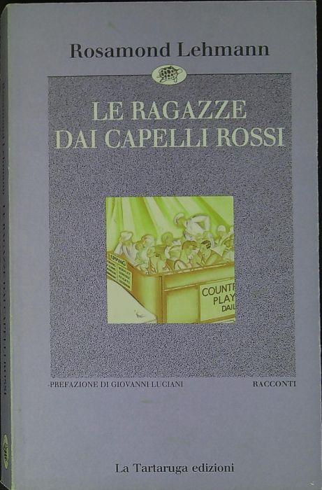 Le ragazze dai capelli rossi - Rosamond Lehmann - copertina