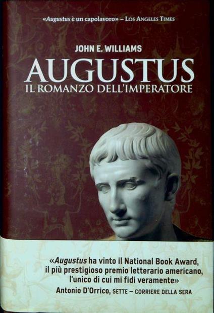 Augustus : il romanzo dell'imperatore - John Williams - copertina