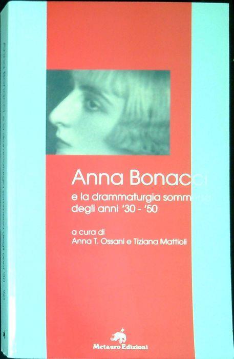 Anna Bonacci e la drammaturgia sommersa degli anni '30-'50 - copertina