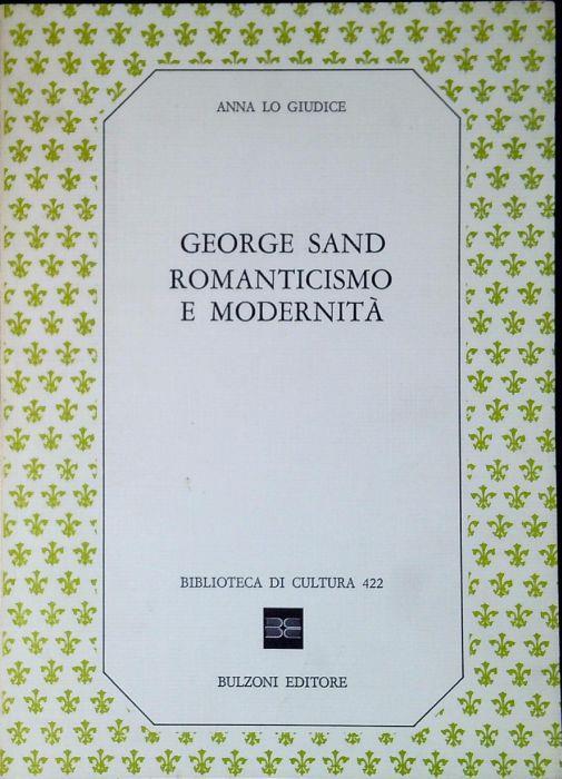 George Sand : romanticismo e modernità - Anna Lo Giudice - copertina