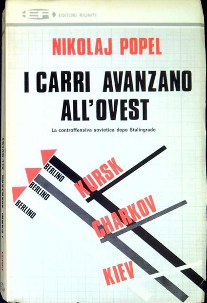 I carri avanzano all'ovest - Nikolai Popel - copertina