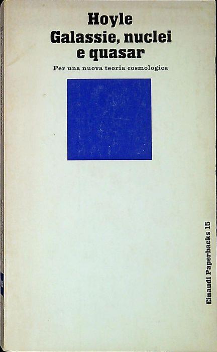 Galassie, nuclei e quasar - Fred Hoyle - copertina