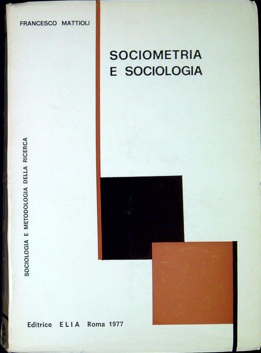 Sociometria e sociologia - Francesco Mattioli - copertina