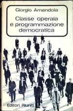 Classe operaia e programmazione democratica