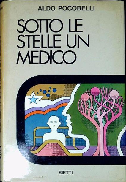 Sotto le stelle un medico - Aldo Pocobelli - copertina