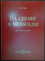 Da Cesare a Mussolini : storia dell'itala gente