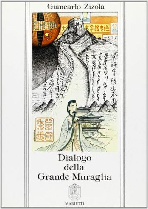 Dialogo della grande muraglia - Giancarlo Zizola - copertina