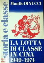 La lotta di classe in Cina : 1949-1974