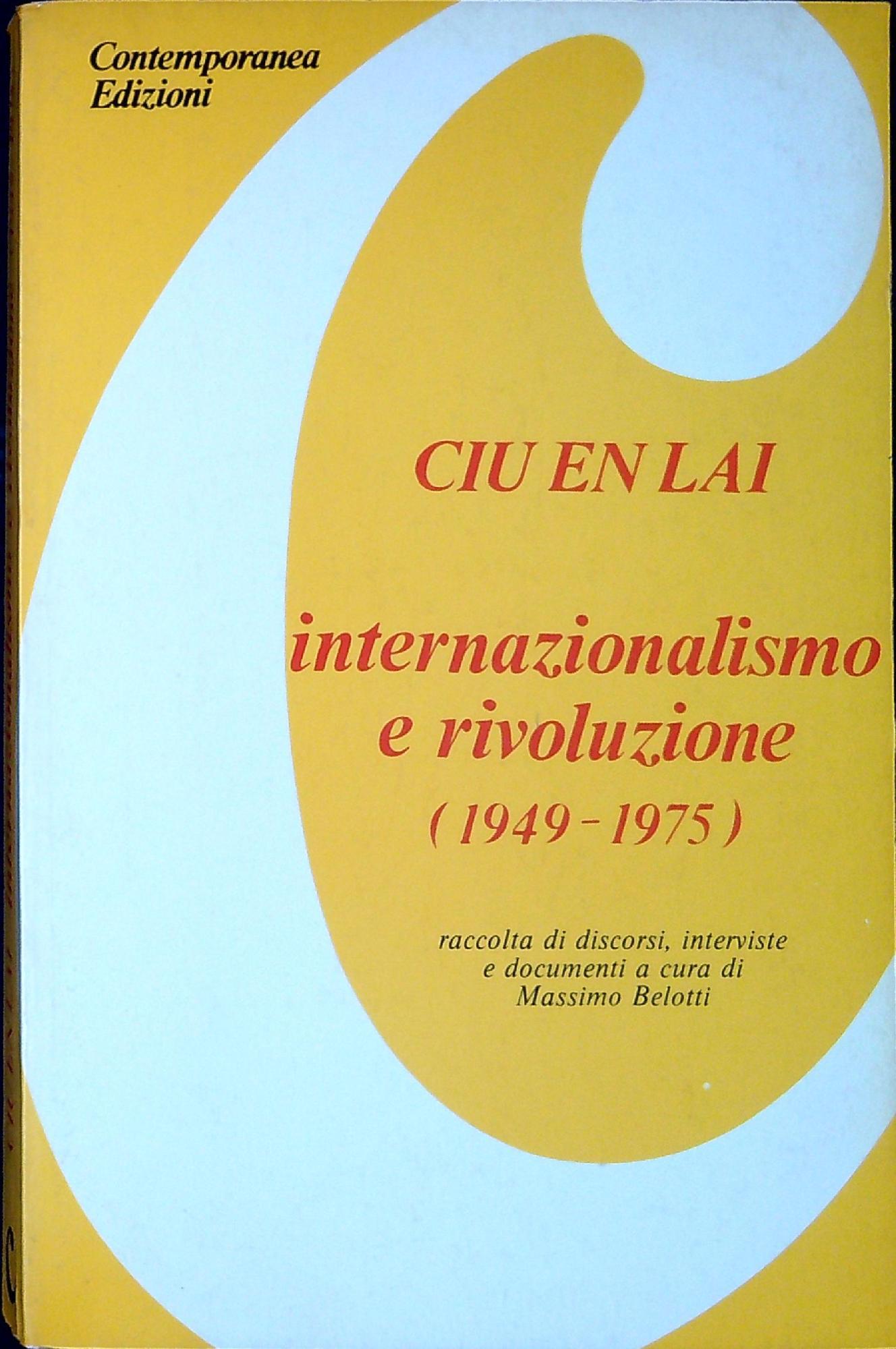Internazionalismo e rivoluzione (1949-1975)