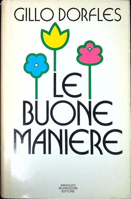Le buone maniere - Gillo Dorfles - copertina