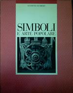 Simboli e arte popolare : immagini, oggetti