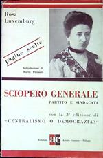 Sciopero generale partito e sindacati : pagine scelte