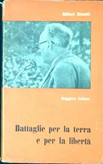 Battaglie per la terra e per la libertà