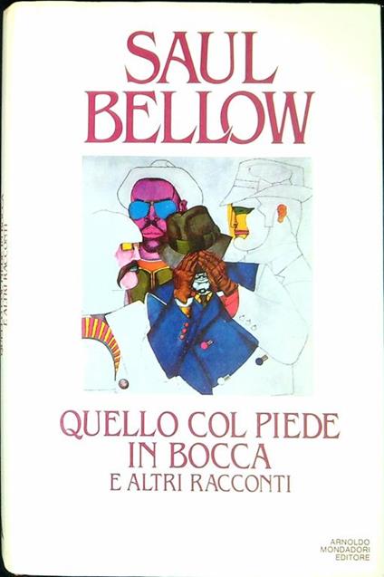Quello col piede in bocca e altri racconti - Saul Bellow - copertina