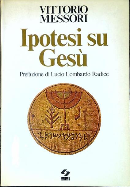 Ipotesi su Gesù - Vittorio Messori - copertina