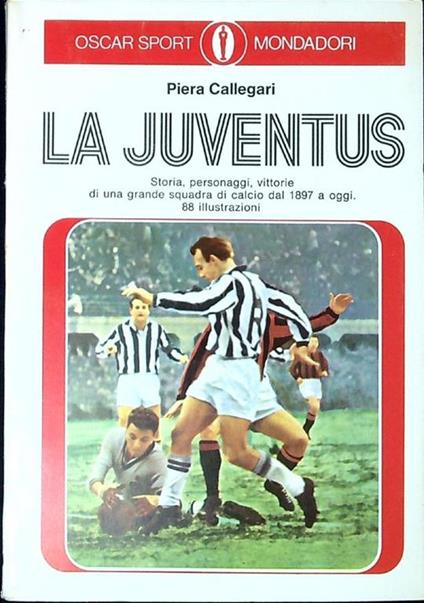 La Juventus - Piera Callegari - copertina