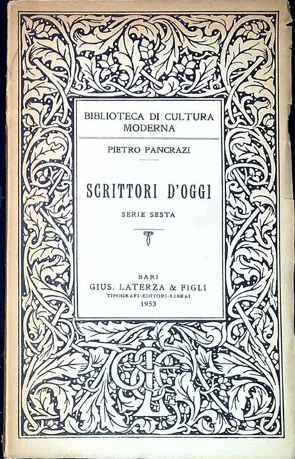 Scrittori d'oggi : serie sesta - Pietro Pancrazi - copertina