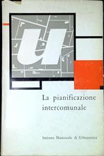 La pianificazione intercomunale : atti del VI Congresso nazionale di urbanistica,