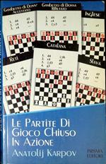 Le partite di gioco chiuso in azione