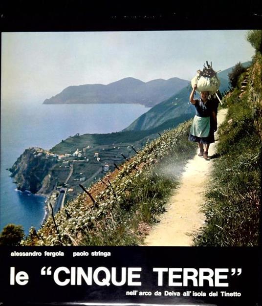 Le Cinque Terre nell'arco da Deiva all'isola del Tinetto - Alessandro Fergola - copertina