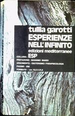 Esperienze nell'infinito : viaggio sotto l'ulivo