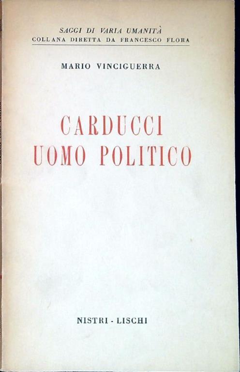 Carducci uomo politico - Mario Vinciguerra - copertina
