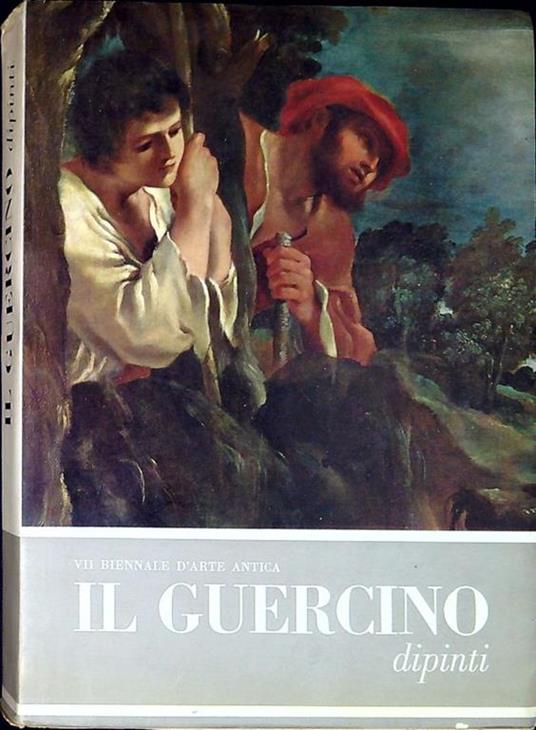 Il Guercino (Giovanni Francesco Barbieri, 1591-1666) - Denis Mahon - copertina