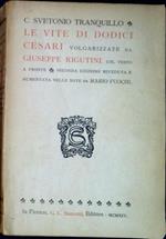 Le vite di dodici Cesari volgarizzate da Giuseppe Rigutini, col testo a fronte