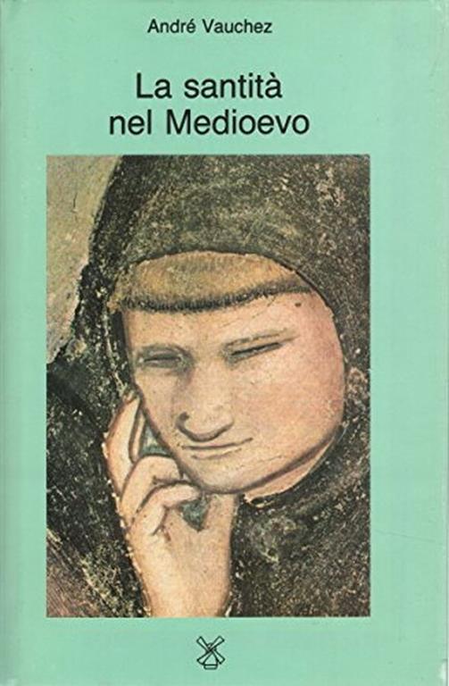 La santità nel Medioevo - André Vauchez - copertina