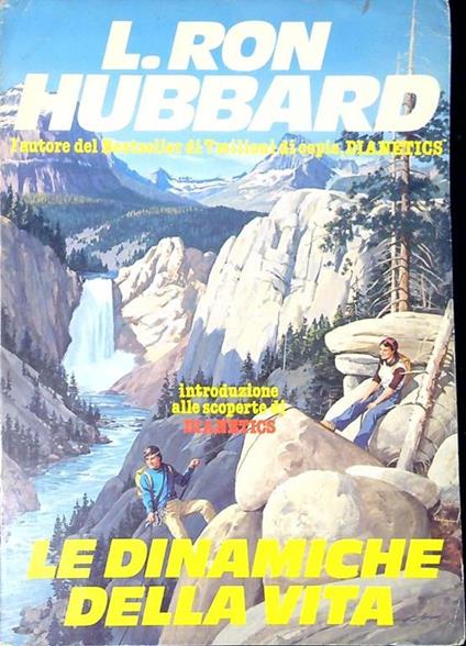 Le dinamiche della vita : un'introduzione alle scoperte di Dianetics - L. Ron Hubbard - copertina