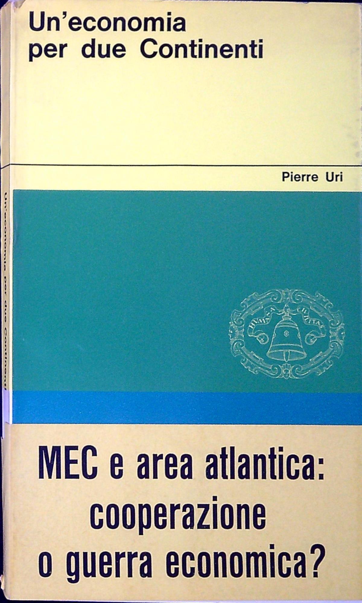 Un'economia per due continenti