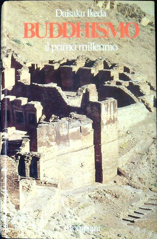 Buddhismo, il primo millennio - Daisaku Ikeda - copertina