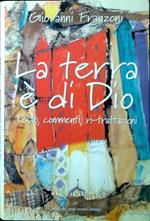 La terra è di Dio : testo, commenti, ritrattazioni